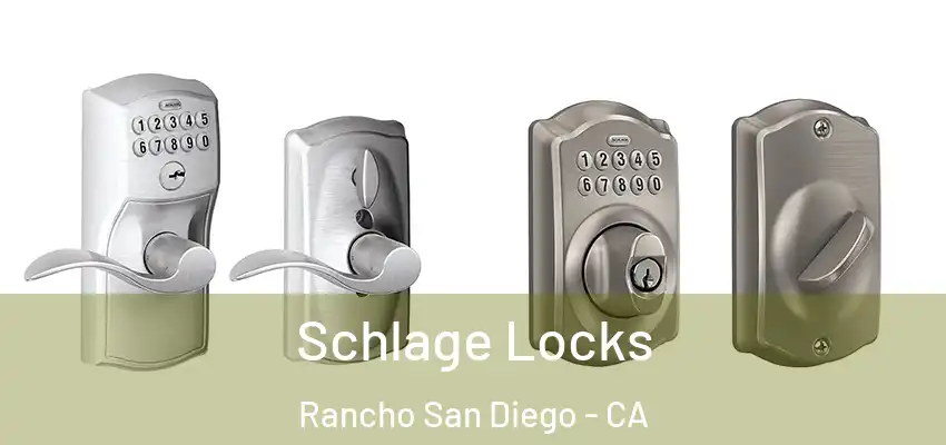 Schlage Locks Rancho San Diego - CA